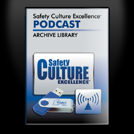 Safety Culture Excellence podcast on USB (2008 through last year)